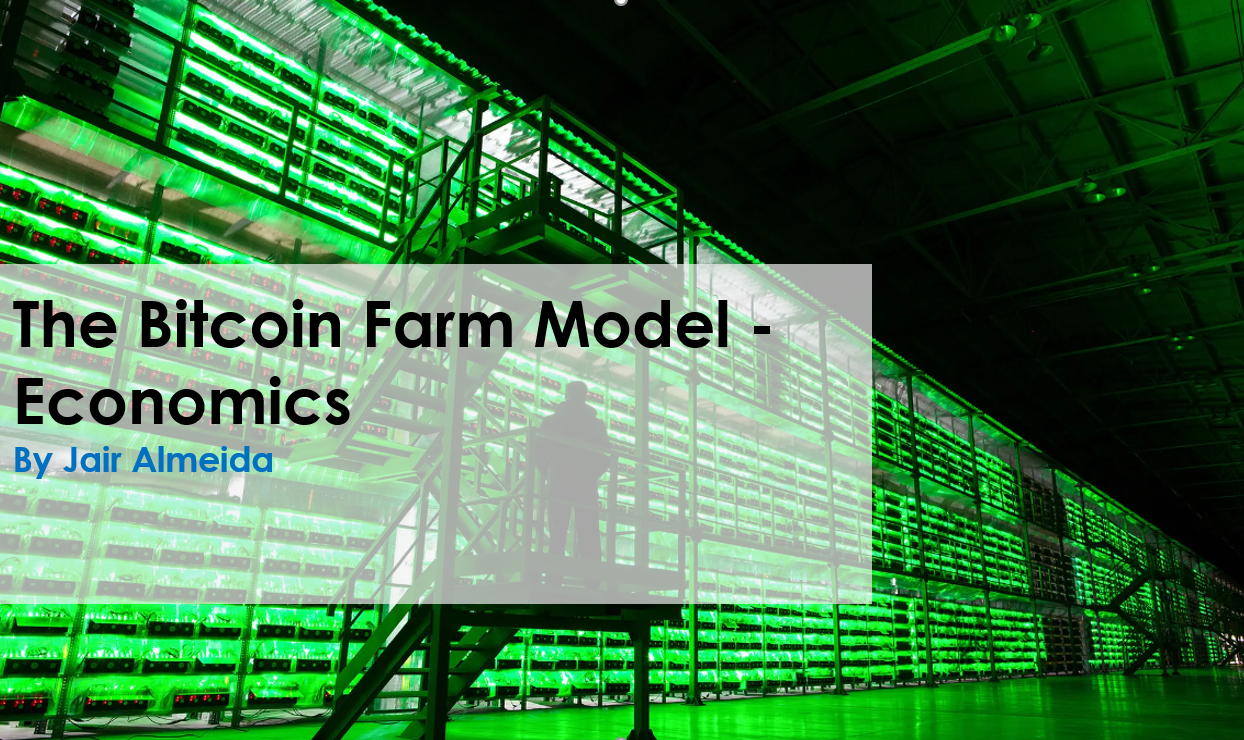 Bitcoin Farm Model – Economics - Eloquens