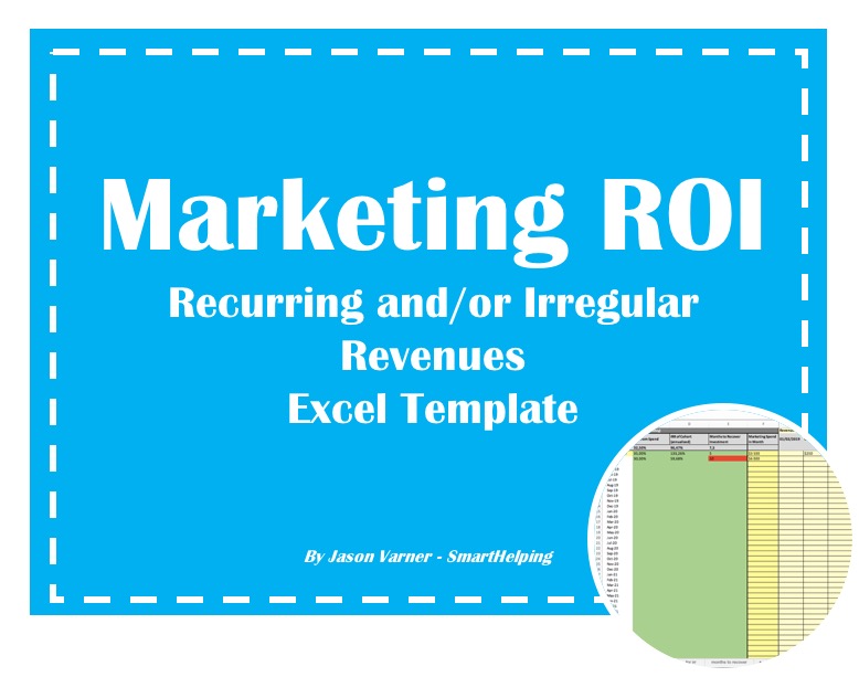 Marketing ROI Recurring and/or Irregular Revenues Excel Model