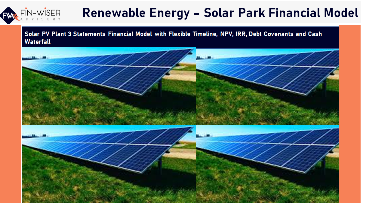 Solar Pv Plant 3 Statements Financial Model With Flexible Timeline Npv Irr Debt Covenants And Cash Waterfall Eloquens