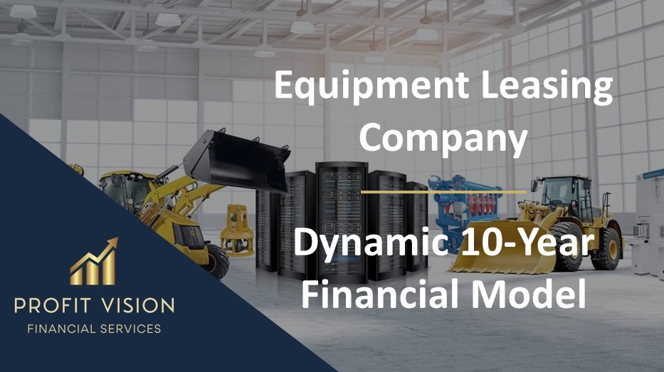Equipment Leasing Company Financial Model Dynamic 10 Year